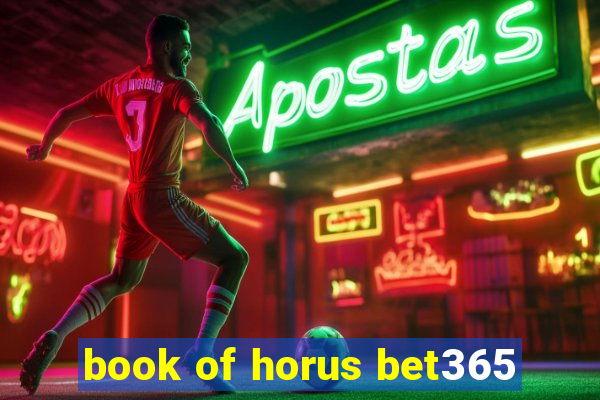 book of horus bet365